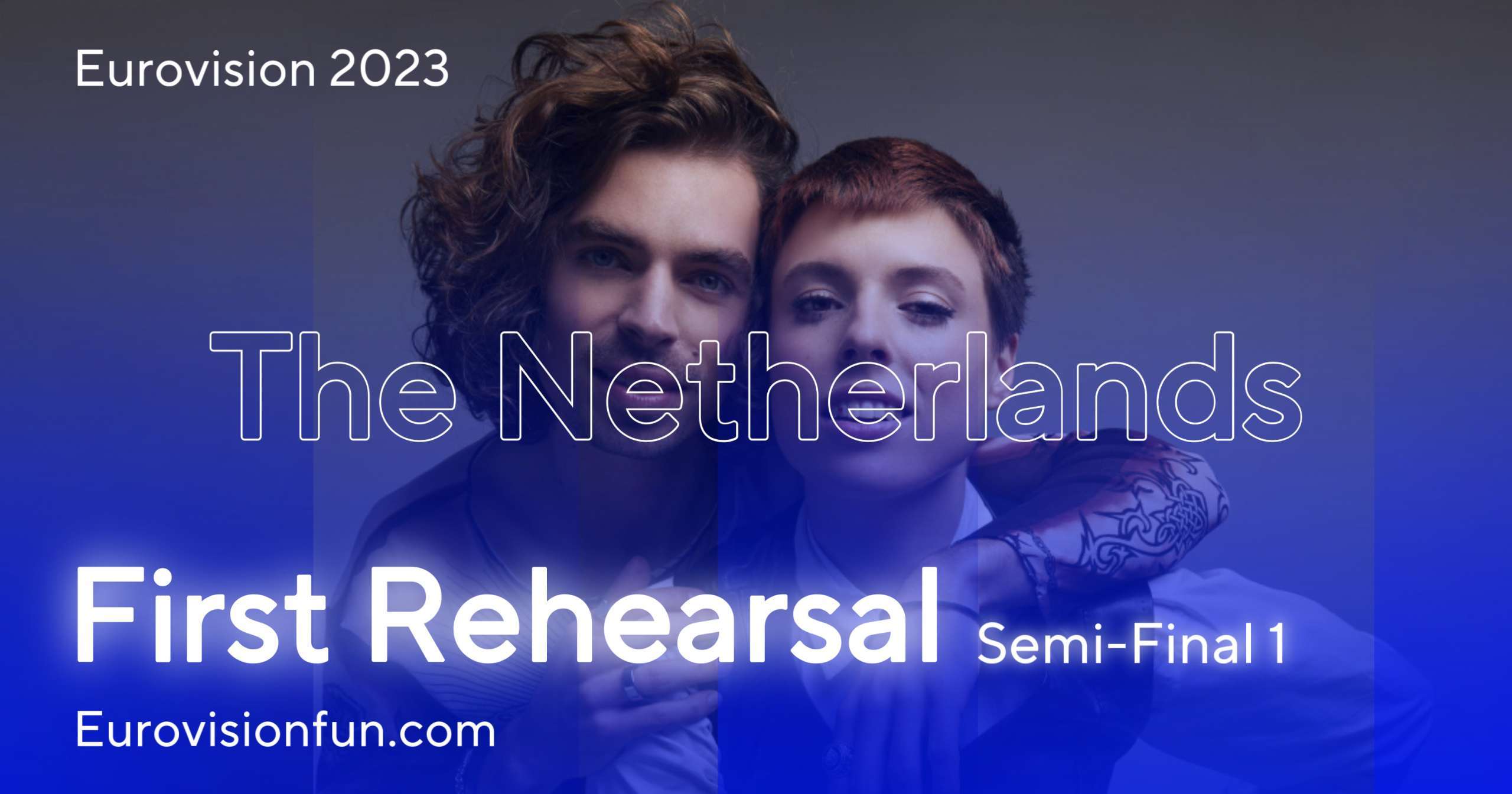 Songfestival 2023: Nederland’s eerste repetitie!  – Eurovisie Nieuws |  Muziek
